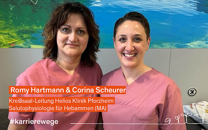Romy Hartmann, Stationsleiterin Kreißsaal Helios Klinik Pforzheim und Corina Scheurer, stellvertretende Stationsleiterin Kreißsaal Helios Klinik Pforzheim, haben den Masterlehrgang Salutophysiologie für Hebammen an der FH Salzburg absolviert.
