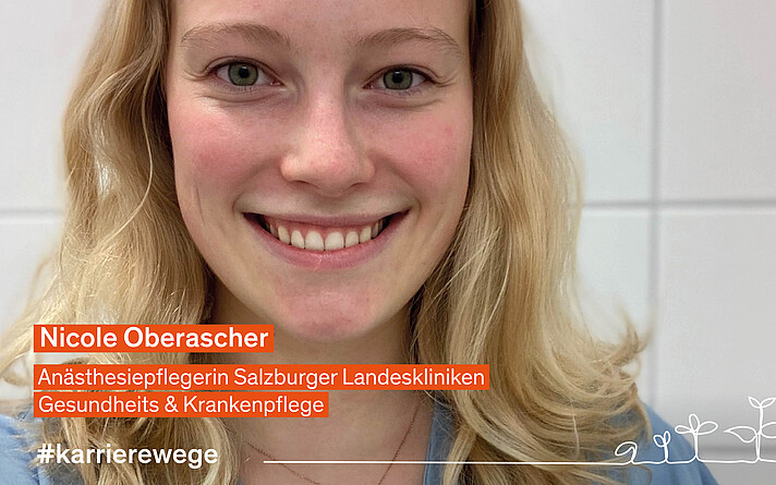 Nicole Oberascher Anästhesiepflegerin, Salzburger Landeskliniken